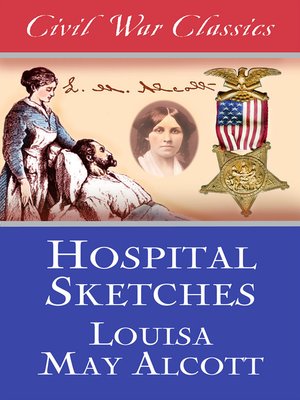 cover image of Hospital Sketches (Civil War Classics)